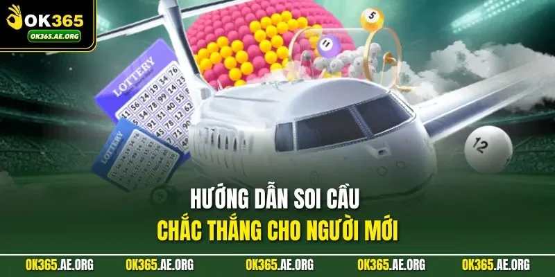 Hướng dẫn soi cầu chắc thắng cho người mới